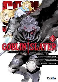 GOBLIN SLAYER 10 | 9788418751899 | Kumo Kagyu, Kousuke Kurose & Noboru Kannatuki