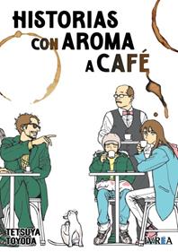 HISTORIAS CON AROMA A CAFÉ | 979-13-88178-89-4 | Tetsuya Toyoda