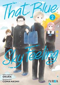 THAT BLUE SKY FEELING 02 | 978-84-10007-66-6 | Koma Hashii y Okura
