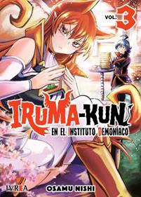 IRUMA-KUN EN EL INSTITUTO DEMONÍACO 03 | 978-84-19816-18-4 | Osamu Nishi