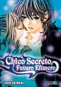 CHICO SECRETO, FUTURO EFÍMERO | 9788492905430 | Ako Shimaki