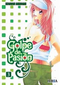 GOLPE DE PASIÓN  03 | 9788492592319 | Kanan Minami