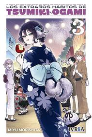 LOS EXTRAÑOS HÁBITOS DE TSUMIKI OGAMI 03 | 979-13-88298-10-3 | Miyu Morishita