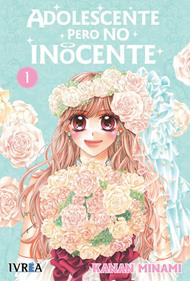 ADOLESCENTE PERO NO INOCENTE 01 | 978-84-16905-48-5 | Kanan Minami