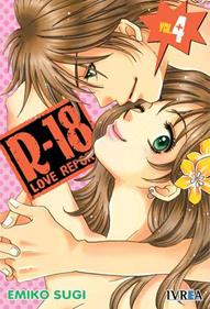 R-18 LOVE REPORT  04 | 9789875627390 | Emiko Sugi