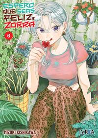 ESPERO QUE SEAS FELIZ, ZORRA! 06 | 979-13-88024-02-3 | Mizuki Kishikawa