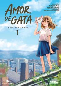 AMOR DE GATA - A WHISKER AWAY 01 | 978-84-19383-56-1 | Kyosuke Kuromaru