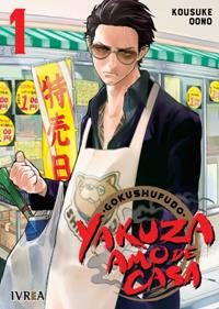 GOKUSHUFUDO: YAKUZA AMO DE CASA 01 | 978-84-18172-57-1 | Kousuke Oono