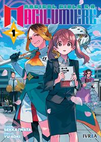 MAGICAL GIRLS S.A. MAGILUMIERE 01 | 978-84-10153-81-3 | Seka Iwata & Yu Aoki